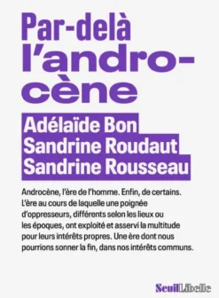 Par-delà l'androcène