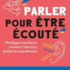 Parler pour être écouté