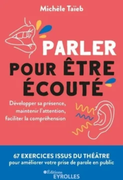 Parler pour être écouté