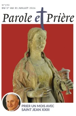 Parole et prière n°193 juillet 2026