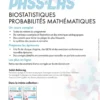 PASS & LAS Biostatistiques Probabilités Mathématiques - 6e éd.