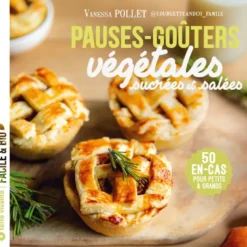 Pause - goûters végétales et gourmandes