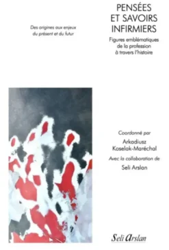 Pensées et savoirs infirmiers