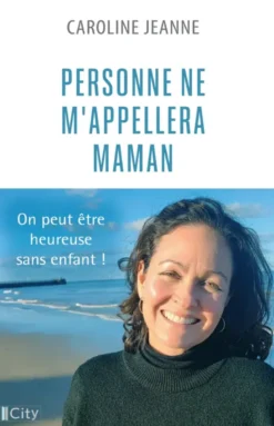 Personne ne m'appellera maman