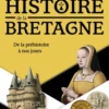 Petite histoire de la Bretagne