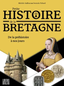 Petite histoire de la Bretagne