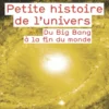 Petite histoire de l'Univers
