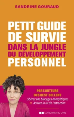 Petit guide de survie dans la jungle du développement personnel