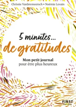 Petit livre - 5 minutes de gratitude - Mon petit journal pour être plus heureux