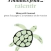 Petit livre - 5 minutes... pour ralentir