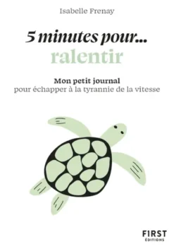 Petit livre - 5 minutes... pour ralentir