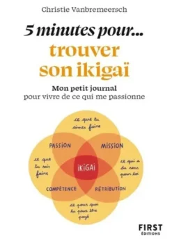 Petit livre - 5 minutes... pour trouver son ikigai