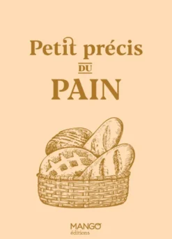Petit précis du pain