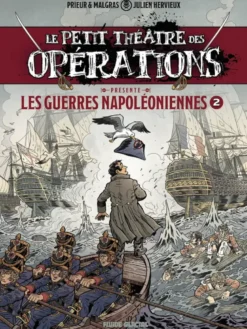 Petit Théâtre des opérations (le)Le Petit Théâtre présente - tome 02 : Guerres Napoléoniennes