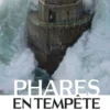 Phares en tempêtes
