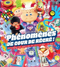 Phénomènes de cour de récré !