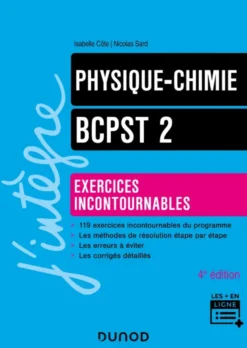 Physique-Chimie - Exercices incontournables BCPST 2 - 4e éd.