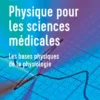 Physique pour les sciences médicales