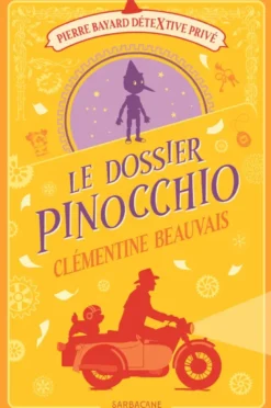 Pierre Bayard, détextive privéLe dossier Pinocchio