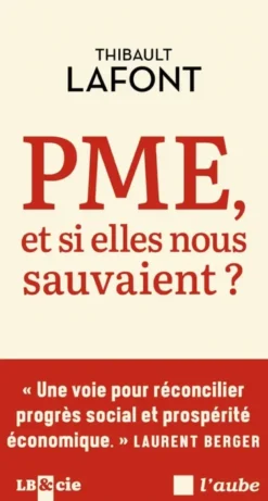 PME, et si elles nous sauvaient ?