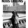 Pourquoi et comment nous créons