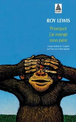 Pourquoi j'ai mangé mon père
