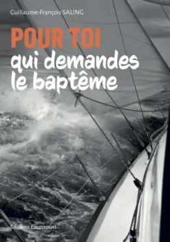 Pour toi qui demandes le baptême