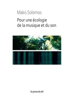 Pour une écologie de la musique et du son