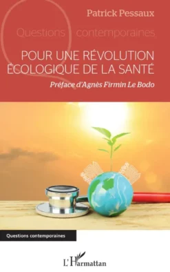 Pour une révolution écologique de la santé