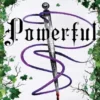 Powerful: Deluxe Collector's Edition Hardback