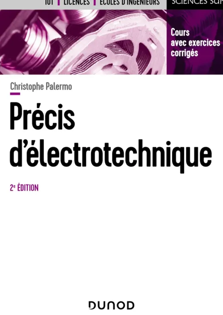 Précis d'électrotechnique - 2e éd.