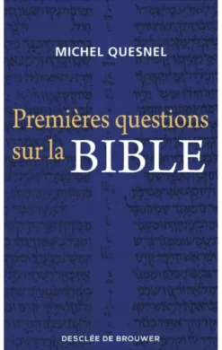Premières questions sur la Bible