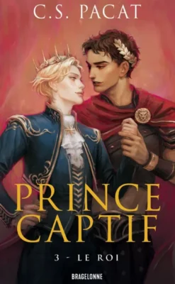 Prince captif, T3 : Le Roi