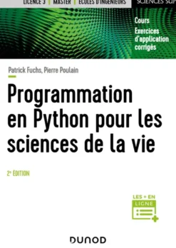 Programmation en Python pour les sciences de la vie - 2e éd.