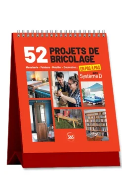 52 projets de bricolage en pas à pas avec Système D