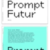 Prompt Future Thinking : Savoir Penser Demain. Avoir Pense Demain
