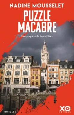 Puzzle macabre - Une nouvelle enquête de Laura Claes