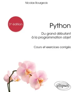 Python, du grand débutant à la programmation objet