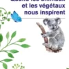 Quand les animaux et les végétaux nous inspirent