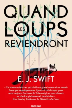 Quand les loups reviendront