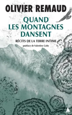 Quand les montagnes dansent