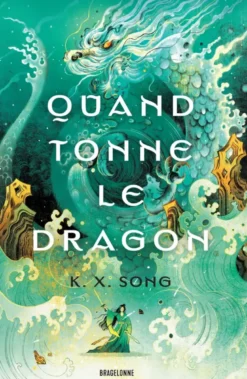 Quand tonne le dragon