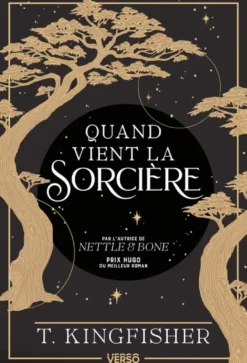 Quand vient la sorcière