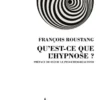 Qu'est-ce que l'hypnose ?