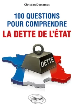 100 questions pour comprendre la dette de l'État