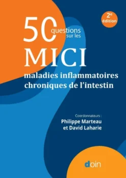 50 questions sur les MICI - maladies inflammatoires chroniques de l'intestin (2e édition)