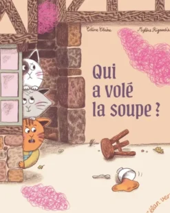 Qui a volé la soupe ?