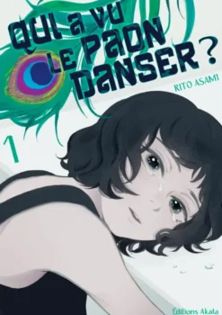 Qui a vu le paon danser ? - Tome 01