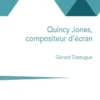 Quincy Jones, compositeur d'écran