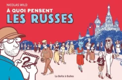 À quoi pensent les Russes